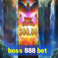 boss 888 bet